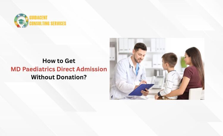 MD Paediatrics Direct Admission