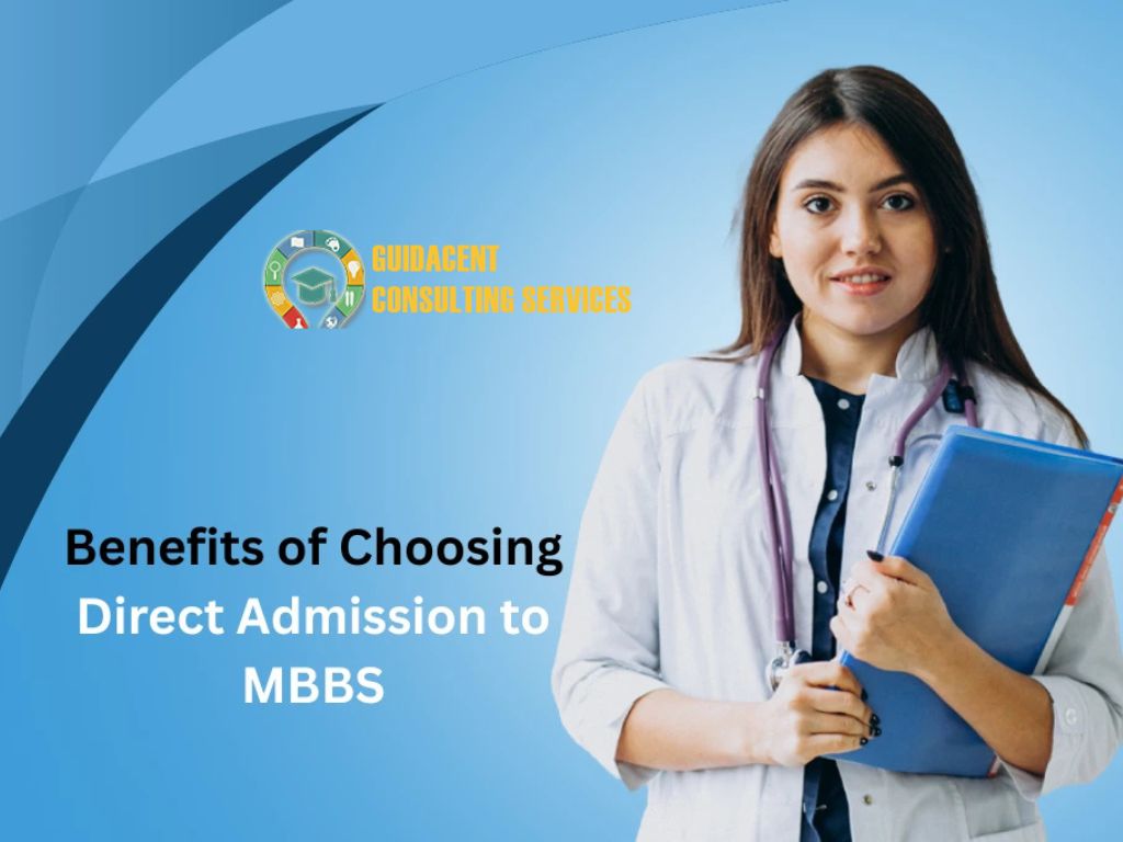 Benefits of choosing Direct admission to MBBS