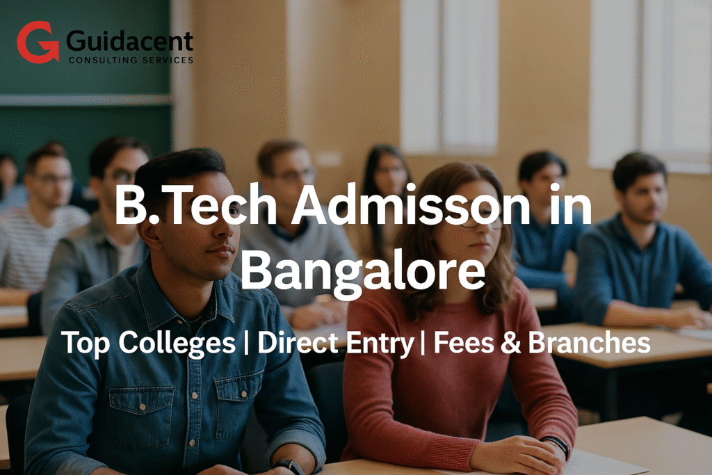 B.Tech Admission in Bangalore - Top Engineering Colleges, Branches, Fees, and Direct Admission Support