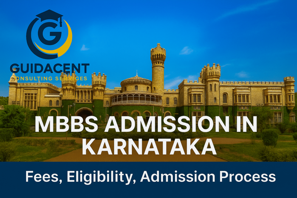 MBBS Admission in Karnataka – NEET UG Counselling, Government & Private Medical Colleges