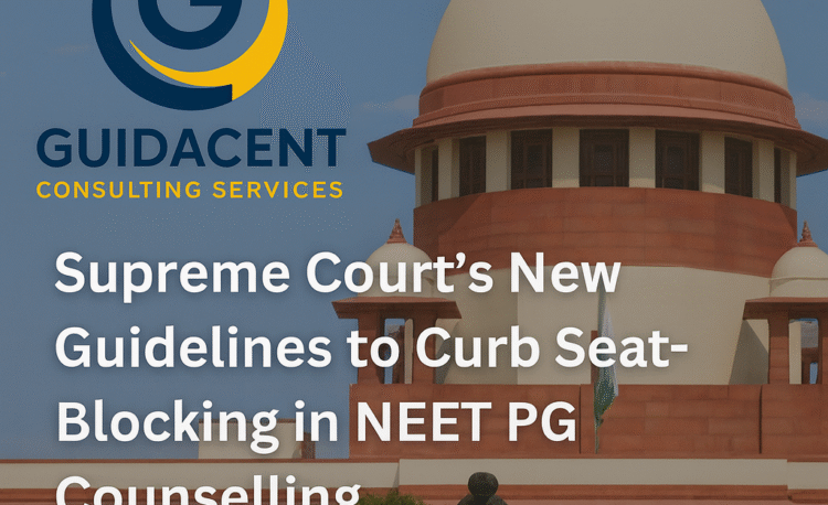 Supreme Court building in India with bold text “Supreme Court’s New Guidelines to Curb Seat-Blocking in NEET PG Counselling”, symbolizing reforms in PG medical admission and MD/MS seat allocation.