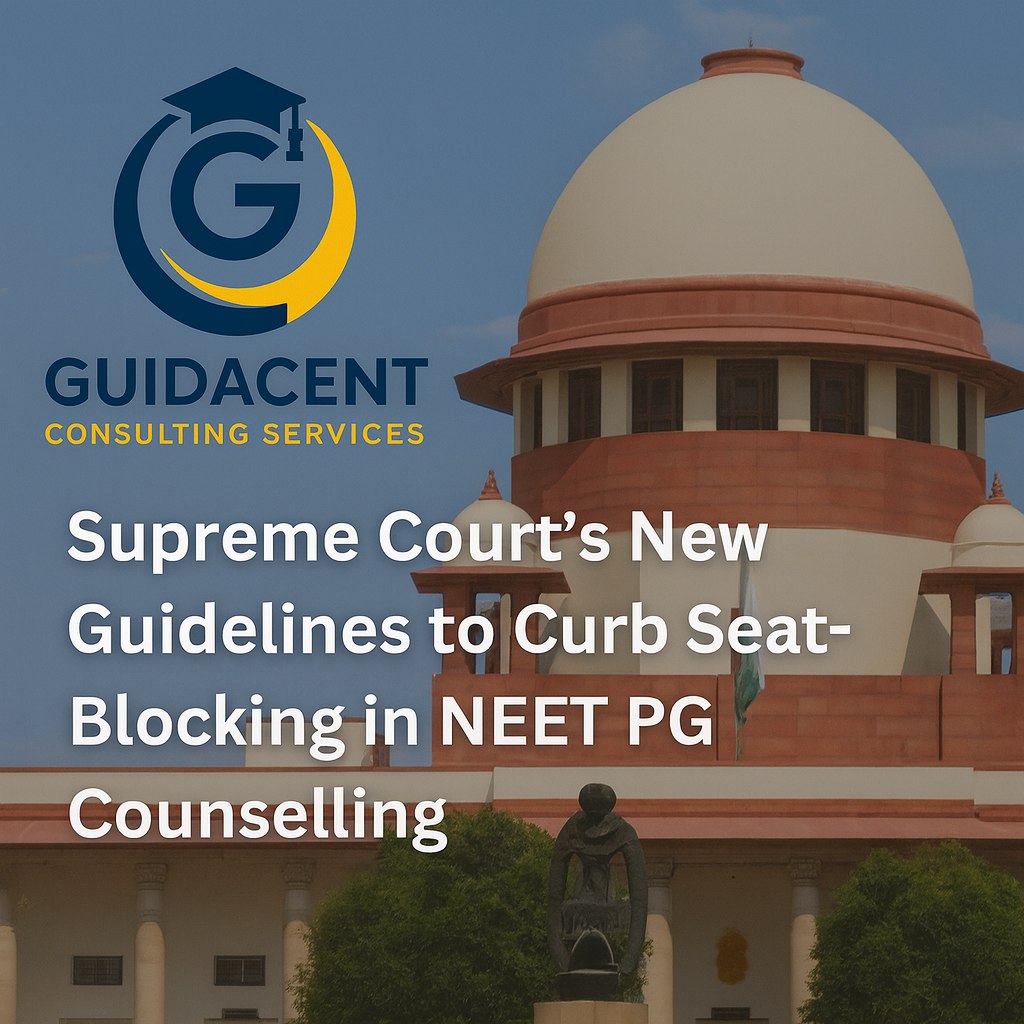 Supreme Court building in India with bold text “Supreme Court’s New Guidelines to Curb Seat-Blocking in NEET PG Counselling”, symbolizing reforms in PG medical admission and MD/MS seat allocation.