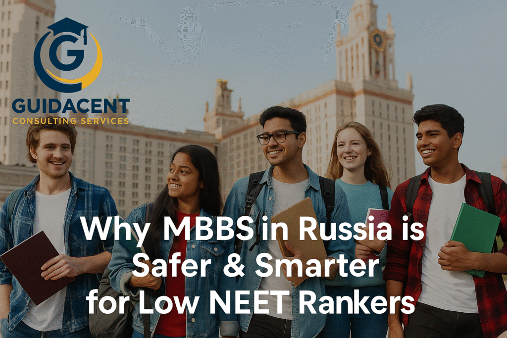 MBBS admission in Russia with low NEET rank—benefits and guidance