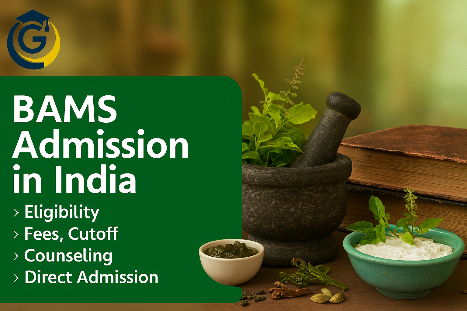BAMS Admission in India banner with Ayurvedic herbs, mortar and pestle, and Guidacent Consulting Services branding.