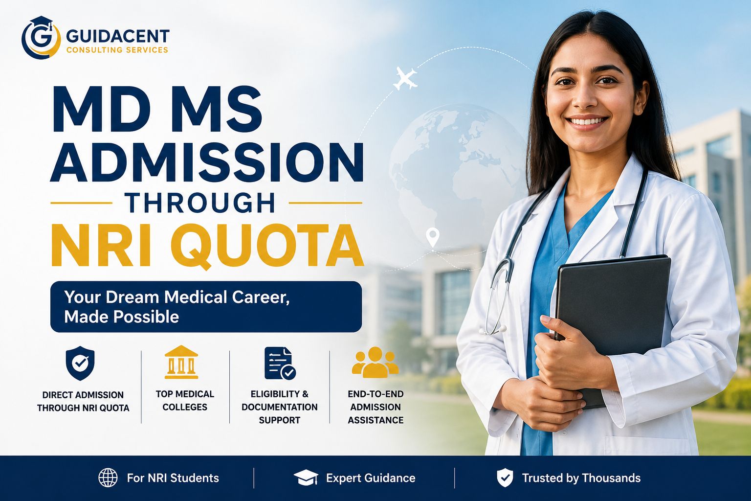 MD MS Admission Through NRI Quota in India for NEET PG students with expert admission guidance by Guidacent Consulting Services