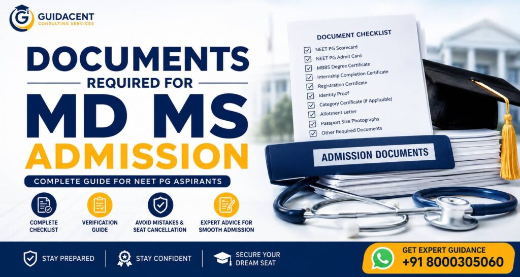 NEET PG candidate reviewing documents required for MD MS admission including scorecard internship certificate registration certificate and counselling paperwork