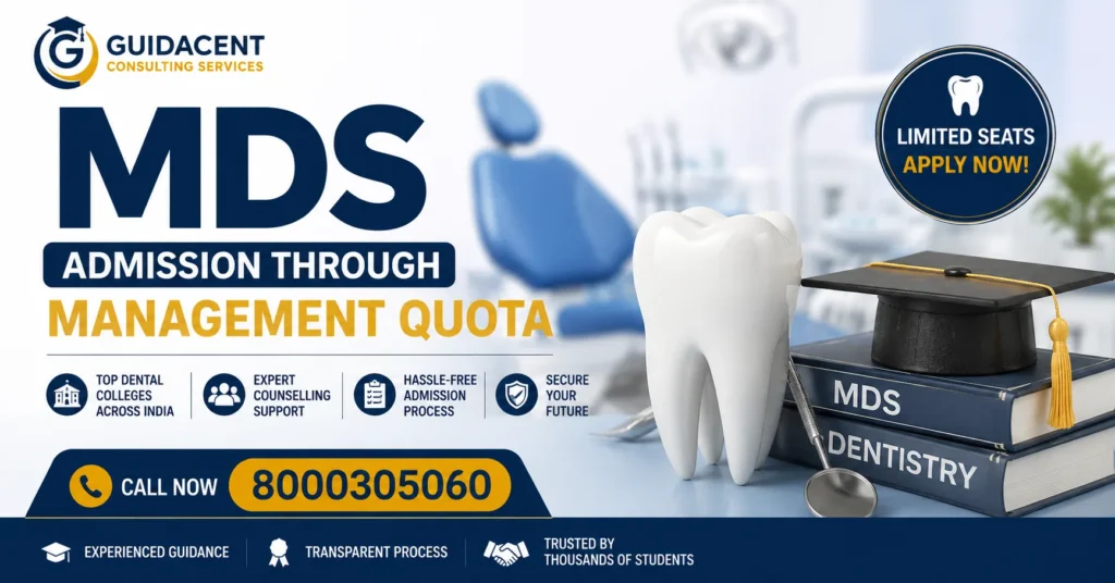 MDS admission through management quota in India with dental college counselling guidance